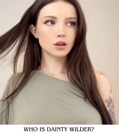 Dainty Wilder Wiki, Biography, Age, Height, Info, Onlyfans, Net Worth.